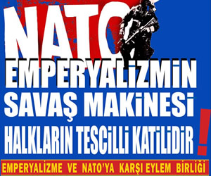 İŞGAL VE KATLİAM ÇETESİ NATO'YU PROTESTO